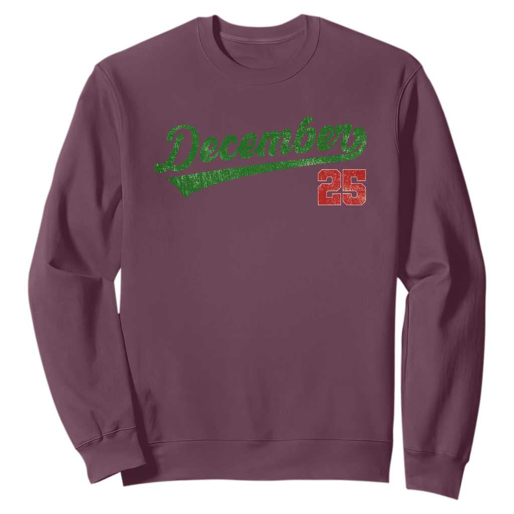 Retro Christmas December 25 Sweatshirt Retro Vintage Script Holiday Trip TS10 Maroon Print Your Wear