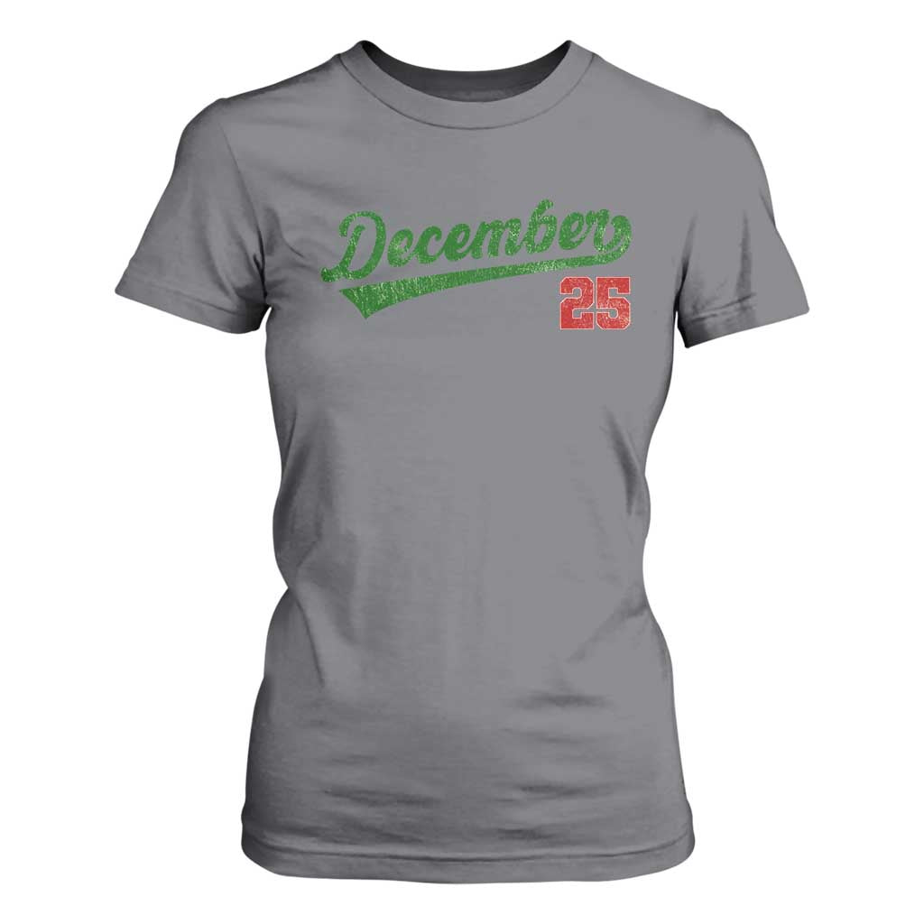 Retro Christmas December 25 T Shirt For Women Retro Vintage Script Holiday Trip TS10 Charcoal Print Your Wear