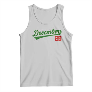 Retro Christmas December 25 Tank Top Retro Vintage Script Holiday Trip TS10 Ash Print Your Wear