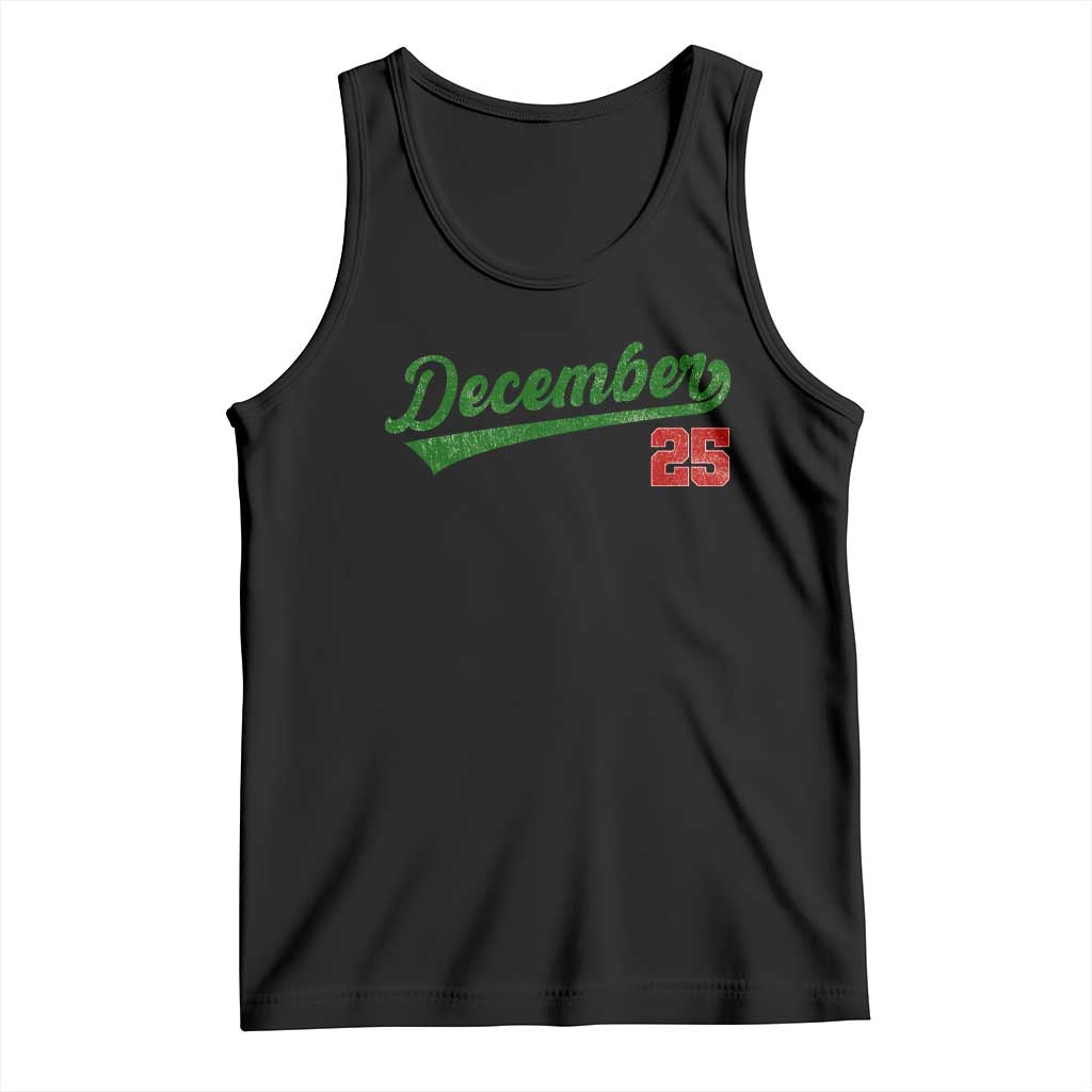 Retro Christmas December 25 Tank Top Retro Vintage Script Holiday Trip TS10 Black Print Your Wear