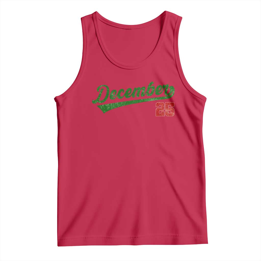 Retro Christmas December 25 Tank Top Retro Vintage Script Holiday Trip TS10 Red Print Your Wear