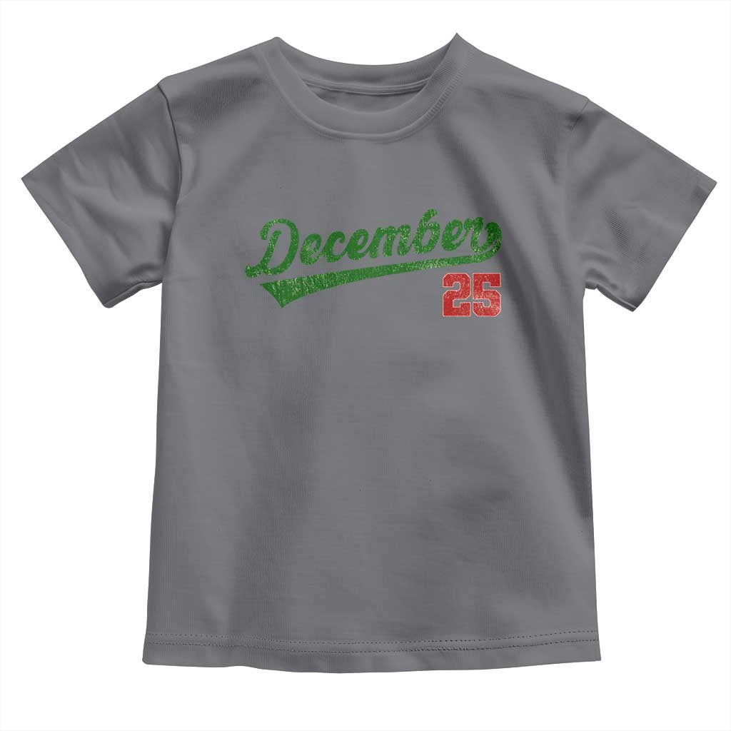 Retro Christmas December 25 Toddler T Shirt Retro Vintage Script Holiday Trip TS10 Charcoal Print Your Wear