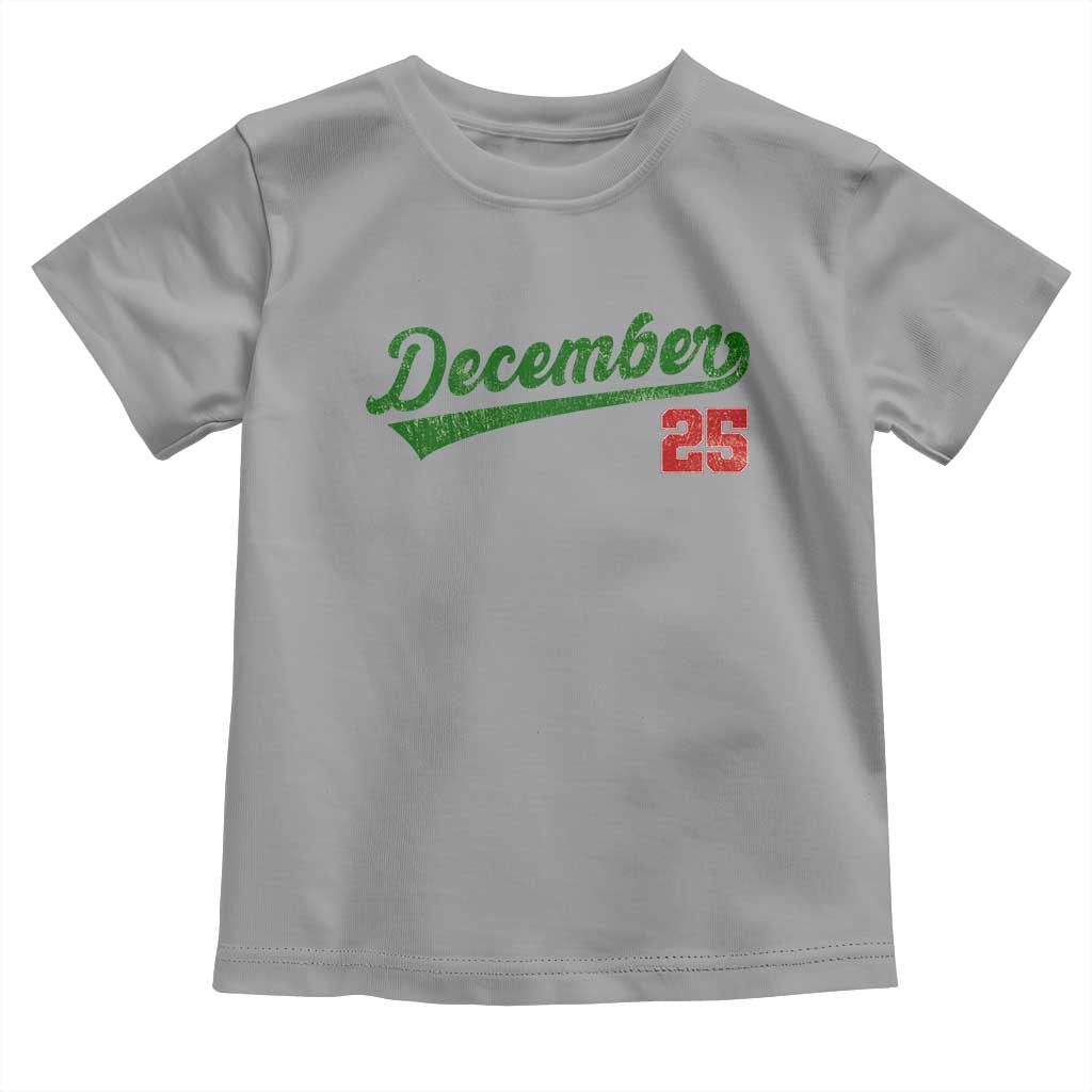 Retro Christmas December 25 Toddler T Shirt Retro Vintage Script Holiday Trip TS10 Sport Gray Print Your Wear