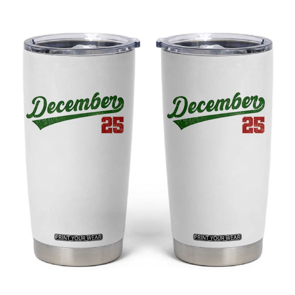 Retro Christmas December 25 Tumbler Cup Retro Vintage Script Holiday Trip TS10 White Print Your Wear