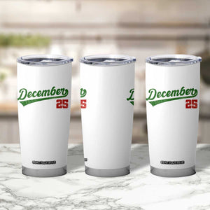 Retro Christmas December 25 Tumbler Cup Retro Vintage Script Holiday Trip TS10 Print Your Wear
