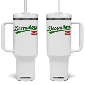 Retro Christmas December 25 Tumbler With Handle Retro Vintage Script Holiday Trip TS10 One Size: 40 oz White Print Your Wear