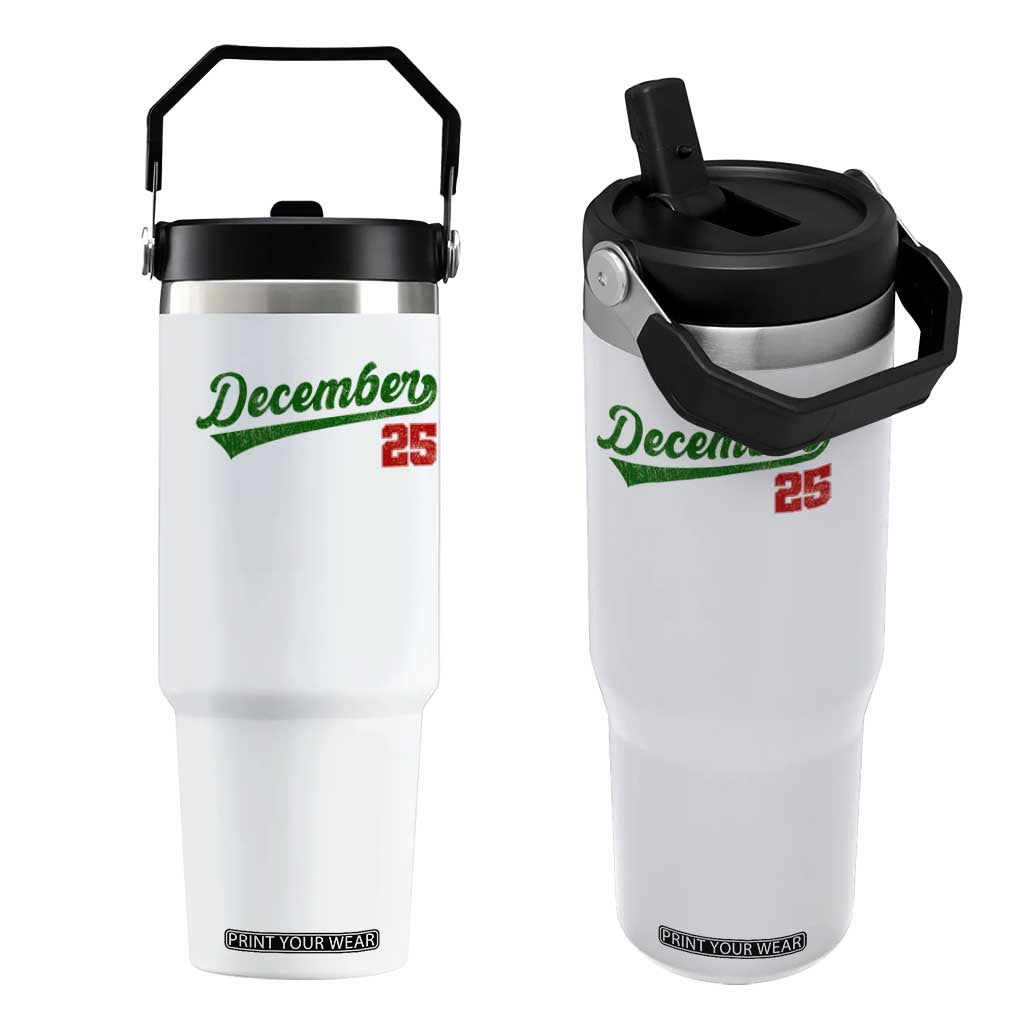 Retro Christmas December 25 Flip Straw Tumbler Retro Vintage Script Holiday Trip TS10 One Size: 30 oz White Print Your Wear