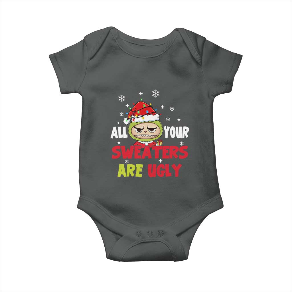 Funny Christmas Baby Onesie All Your Sweaters Are Ugly Kawaii Grinchy Bubu TS10 Dark Heather Print Your Wear