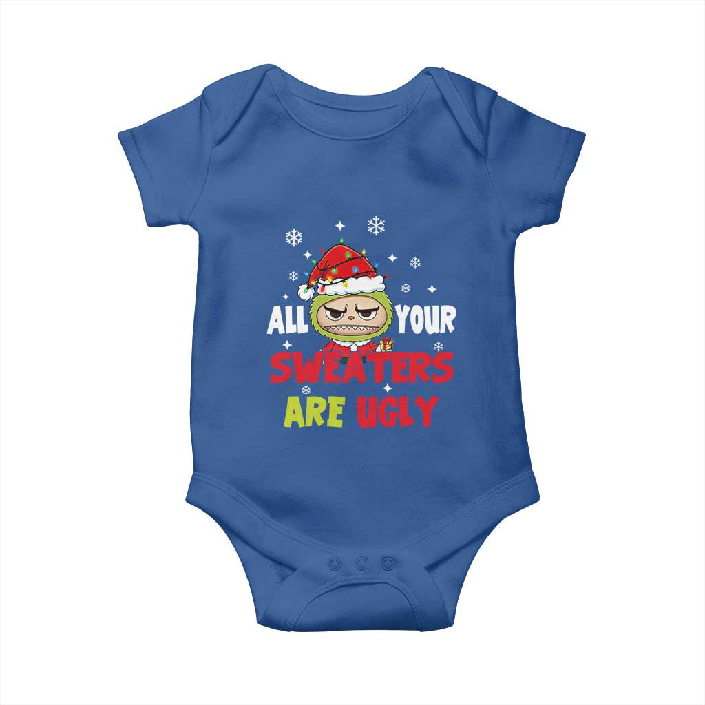 Funny Christmas Baby Onesie All Your Sweaters Are Ugly Kawaii Grinchy Bubu TS10 Royal Blue Print Your Wear