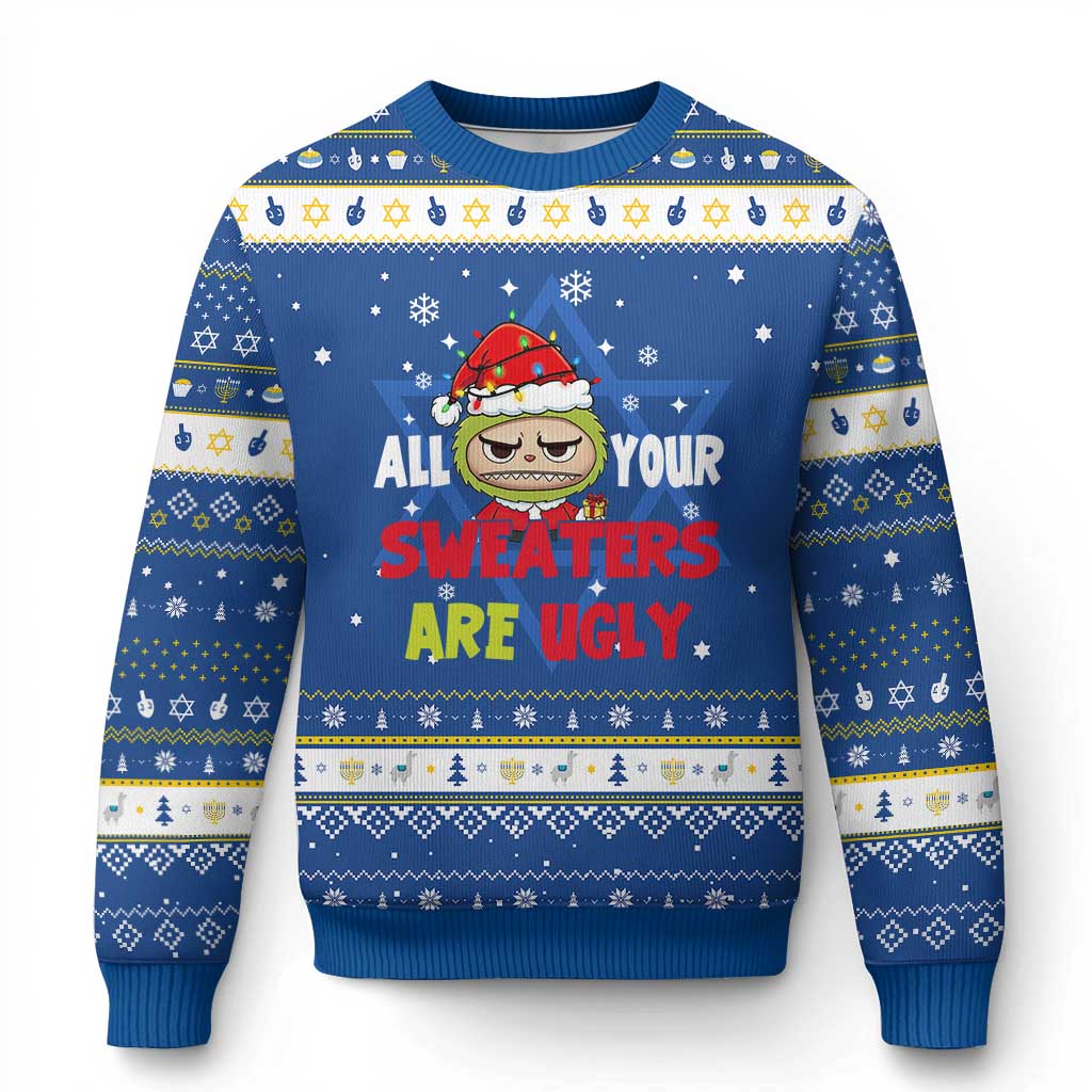Funny Christmas Hanukkah Ugly Sweater All Your Sweaters Are Ugly Kawaii Grinchy Bubu TS10 Blue White Print Your Wear
