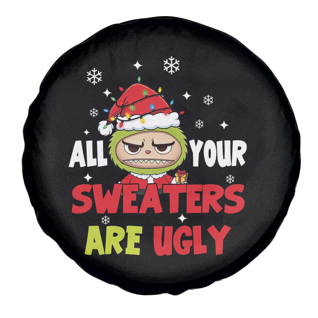 Funny Christmas Spare Tire Cover All Your Sweaters Are Ugly Kawaii Grinchy Bubu TS10 Print Your Wear