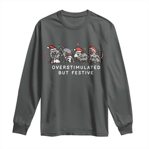 Overstimulated But Festive Possum Christmas Long Sleeve Shirt Funny Opossum Xmas Meme TS10 Dark Heather Print Your Wear