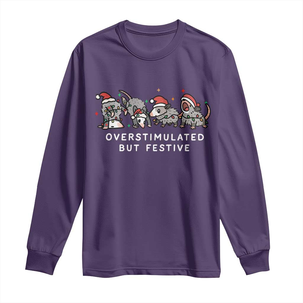 Overstimulated But Festive Possum Christmas Long Sleeve Shirt Funny Opossum Xmas Meme TS10 Purple Print Your Wear