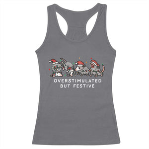 Overstimulated But Festive Possum Christmas Racerback Tank Top Funny Opossum Xmas Meme TS10 Charcoal Print Your Wear