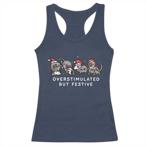 Overstimulated But Festive Possum Christmas Racerback Tank Top Funny Opossum Xmas Meme TS10 Navy Print Your Wear