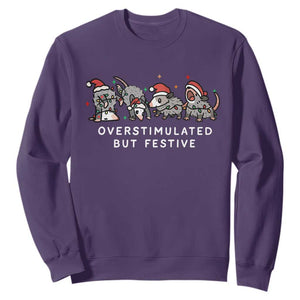 Overstimulated But Festive Possum Christmas Sweatshirt Funny Opossum Xmas Meme TS10 Purple Print Your Wear