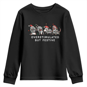 Overstimulated But Festive Possum Christmas Youth Sweatshirt Funny Opossum Xmas Meme TS10 Black Print Your Wear