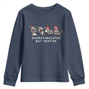 Overstimulated But Festive Possum Christmas Youth Sweatshirt Funny Opossum Xmas Meme TS10 Navy Print Your Wear