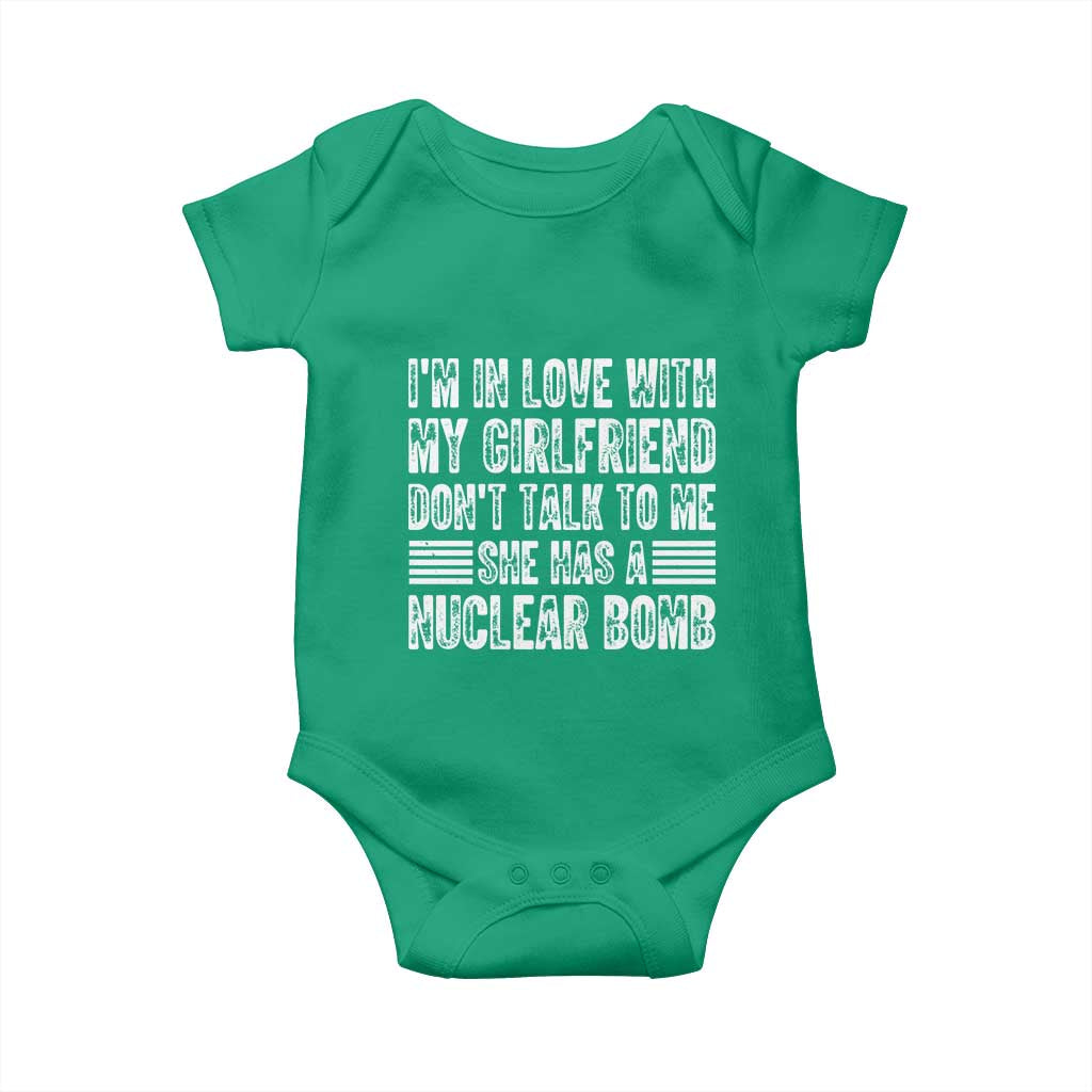 I'm In Love With My Girlfriend Baby Onesie Don't Talk to Me TS10 Irish Green Print Your Wear