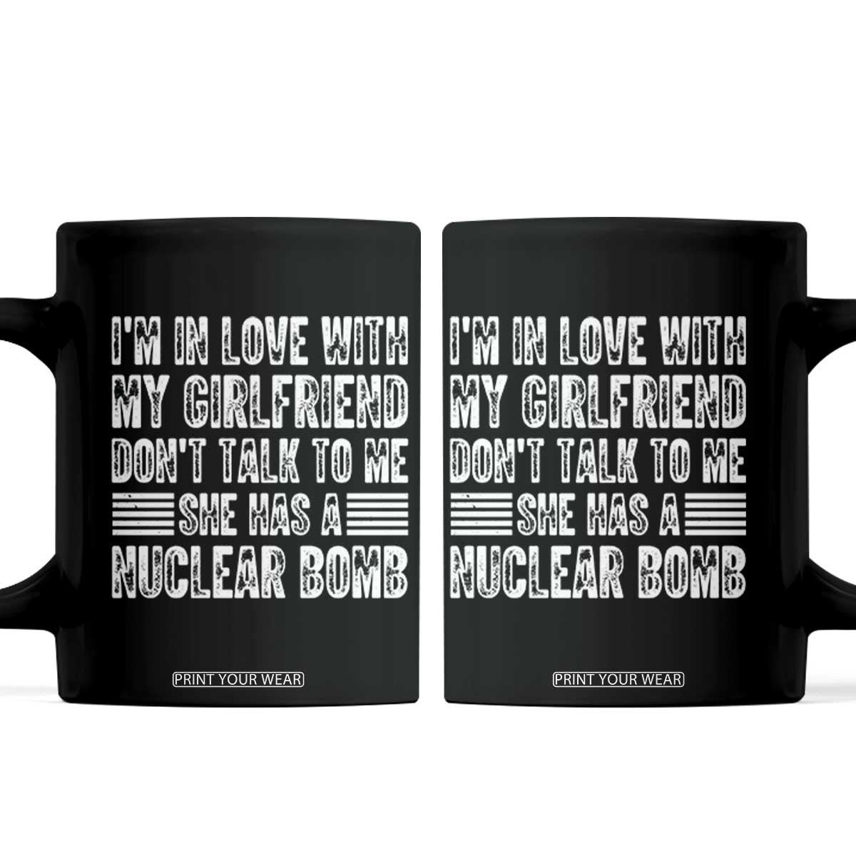 I'm In Love With My Girlfriend Coffee Mug Don't Talk to Me TS10 Black Print Your Wear