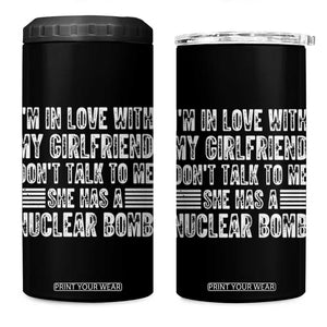 I'm In Love With My Girlfriend 4 in 1 Can Cooler Tumbler Don't Talk to Me TS10 One Size: 16 oz Black Print Your Wear
