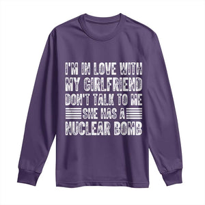I'm In Love With My Girlfriend Long Sleeve Shirt Don't Talk to Me TS10 Purple Print Your Wear