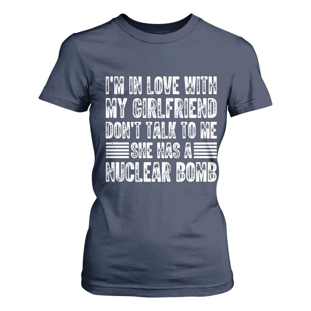 I'm In Love With My Girlfriend T Shirt For Women Don't Talk to Me TS10 Navy Print Your Wear