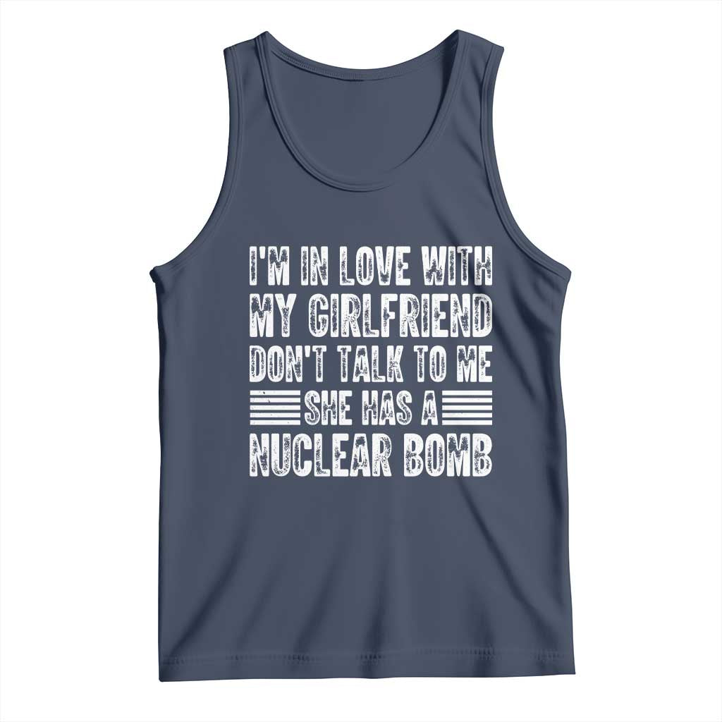 I'm In Love With My Girlfriend Tank Top Don't Talk to Me TS10 Navy Print Your Wear