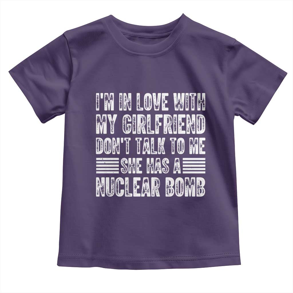 I'm In Love With My Girlfriend Toddler T Shirt Don't Talk to Me TS10 Purple Print Your Wear
