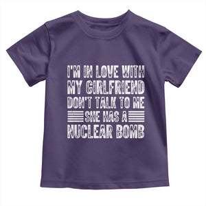 I'm In Love With My Girlfriend Toddler T Shirt Don't Talk to Me TS10 Purple Print Your Wear