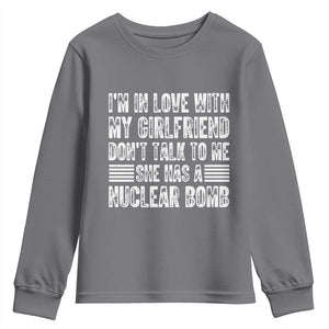 I'm In Love With My Girlfriend Youth Sweatshirt Don't Talk to Me TS10 Charcoal Print Your Wear