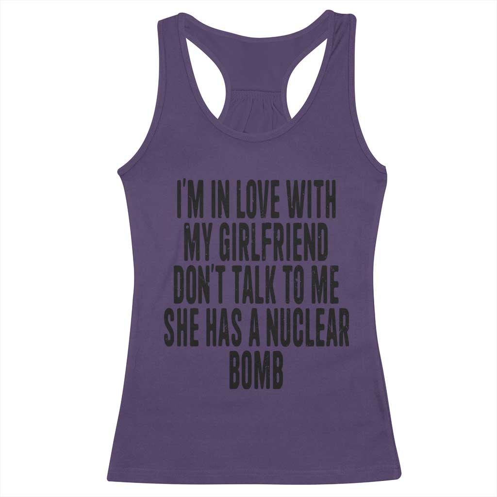 I'm In Love With My Girlfriend Don't Talk To Me Racerback Tank Top Funny Relationship Boyfriend Gifts - Print Your Wear
