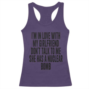 I'm In Love With My Girlfriend Don't Talk To Me Racerback Tank Top Funny Relationship Boyfriend Gifts - Print Your Wear