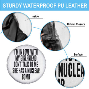 I'm In Love With My Girlfriend Don't Talk To Me Spare Tire Cover Funny Relationship Boyfriend Gifts TS10 Print Your Wear