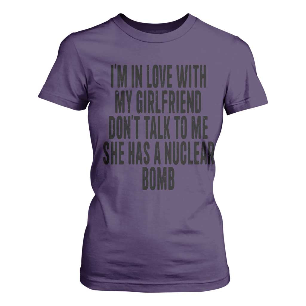 I'm In Love With My Girlfriend Don't Talk To Me T Shirt For Women Funny Relationship Boyfriend Gifts TS10 Purple Print Your Wear