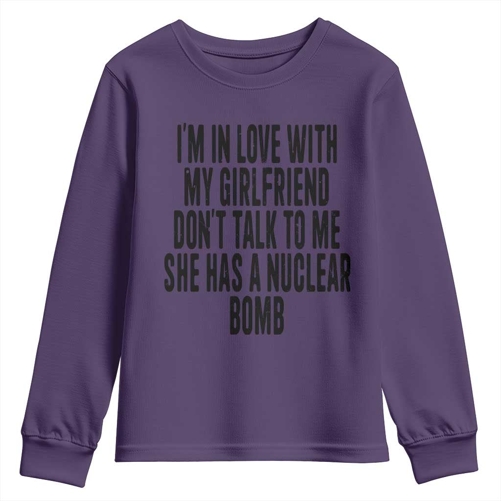 I'm In Love With My Girlfriend Don't Talk To Me Youth Sweatshirt Funny Relationship Boyfriend Gifts TS10 Purple Print Your Wear
