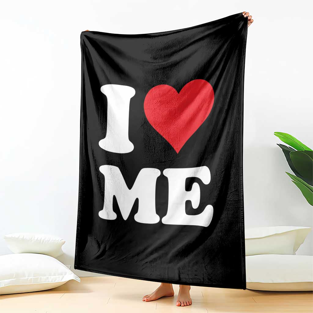 I Love Me Throw Blanket Funny Self Love Heart Positive Vibes TS10 Print Your Wear