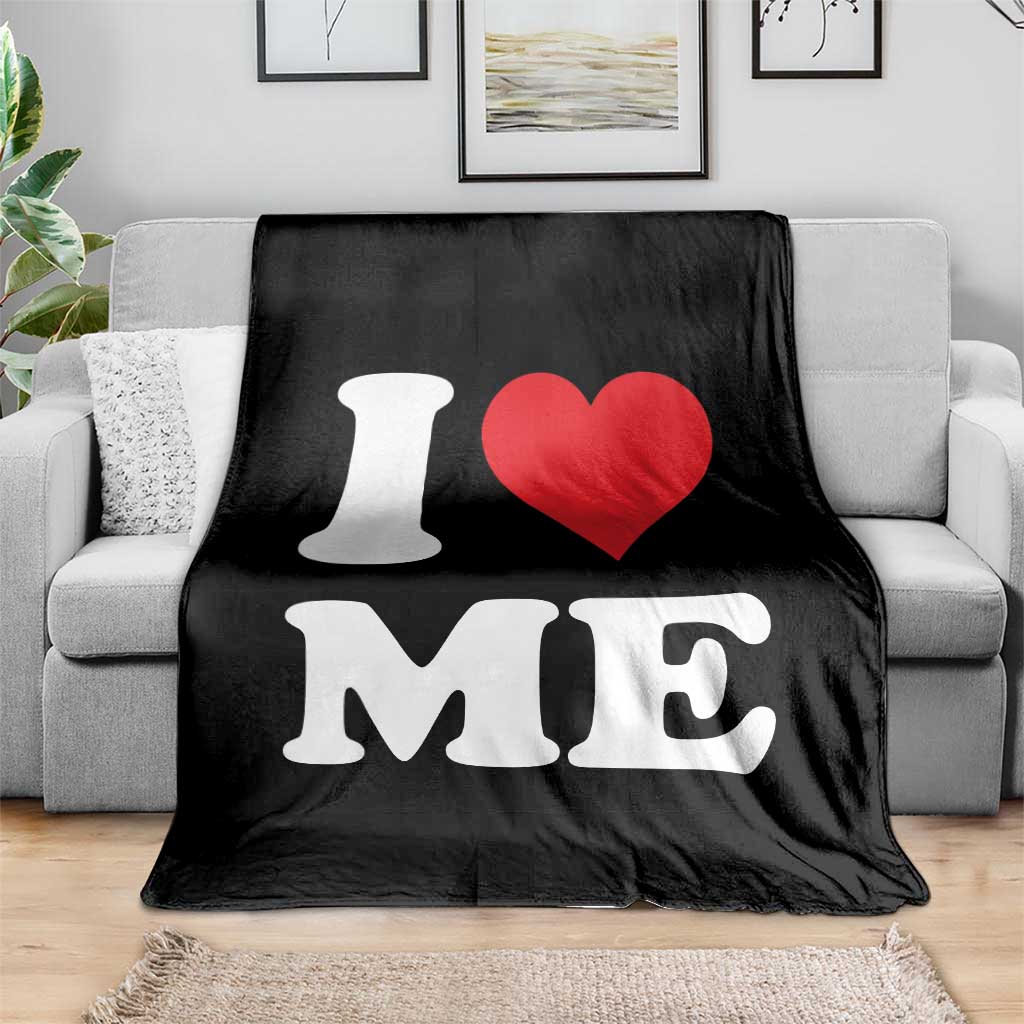 I Love Me Throw Blanket Funny Self Love Heart Positive Vibes TS10 Print Your Wear
