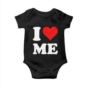 I Love Me Baby Onesie Funny Self Love Heart Positive Vibes TS10 Black Print Your Wear