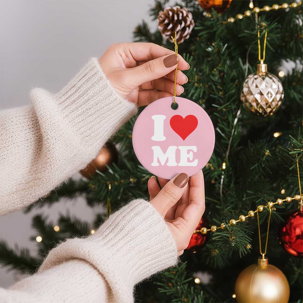 I Love Me Ceramic Ornament Funny Self Love Heart Positive Vibes TS10 1pc Light Pink Print Your Wear