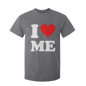 I Love Me T Shirt For Kid Funny Self Love Heart Positive Vibes TS10 Charcoal Print Your Wear