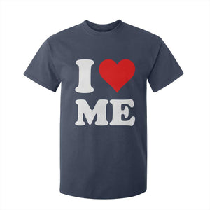 I Love Me T Shirt For Kid Funny Self Love Heart Positive Vibes TS10 Navy Print Your Wear
