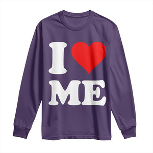 I Love Me Long Sleeve Shirt Funny Self Love Heart Positive Vibes TS10 Purple Print Your Wear