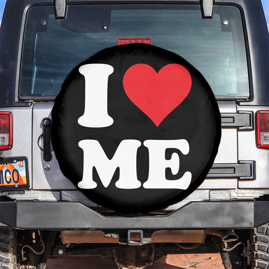 I Love Me Spare Tire Cover Funny Self Love Heart Positive Vibes TS10 No hole Black Print Your Wear