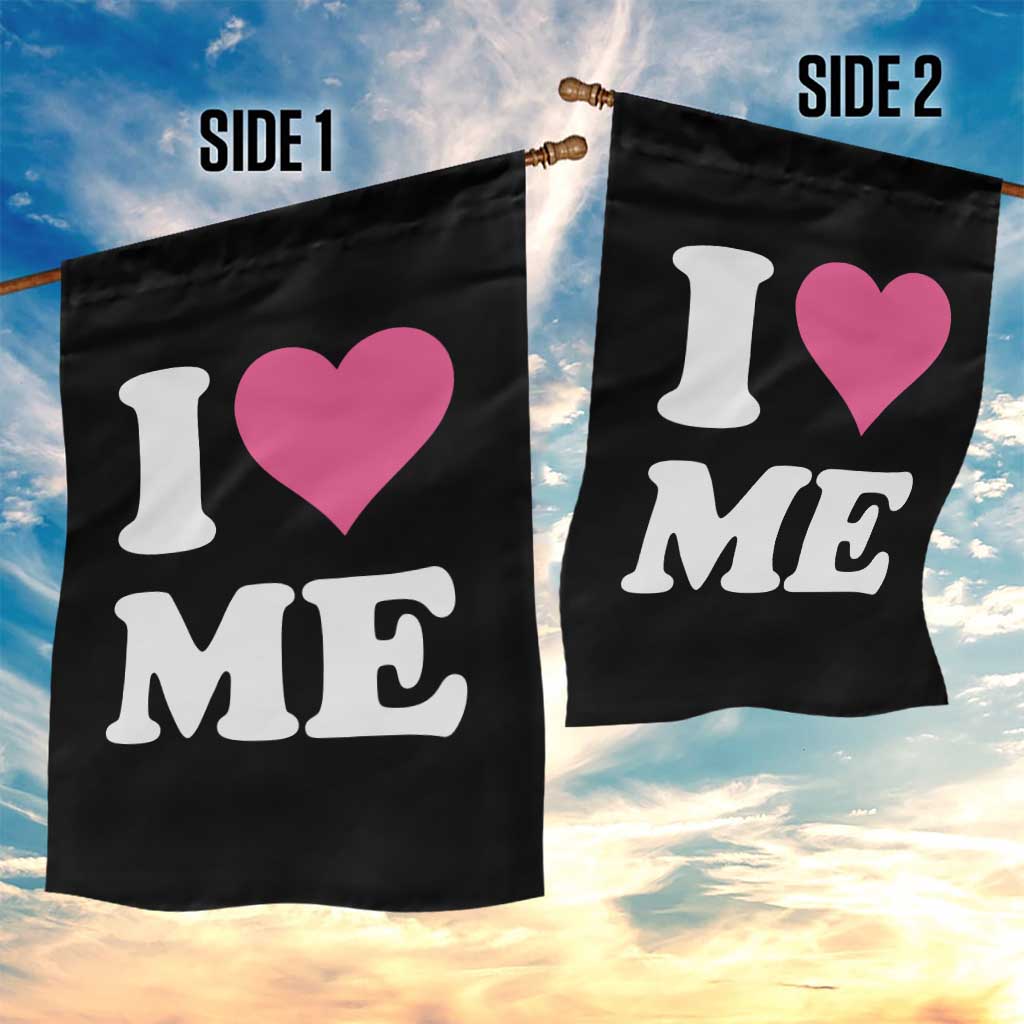I Love Me Garden Flag Funny Self Love Pink Heart Positive Vibes TS10 Print Your Wear