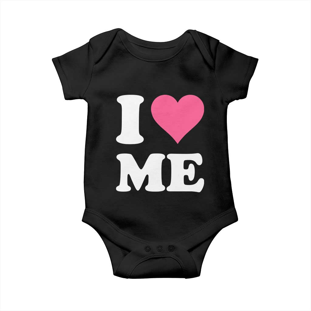 I Love Me Baby Onesie Funny Self Love Pink Heart Positive Vibes TS10 Black Print Your Wear