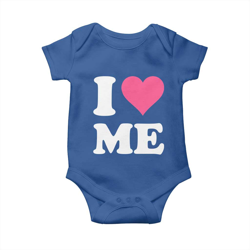 I Love Me Baby Onesie Funny Self Love Pink Heart Positive Vibes TS10 Royal Blue Print Your Wear