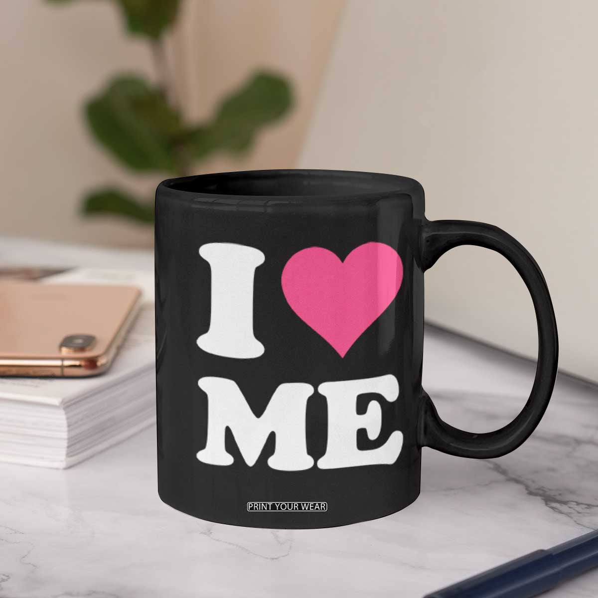 I Love Me Coffee Mug Funny Self Love Pink Heart Positive Vibes TS10 Print Your Wear