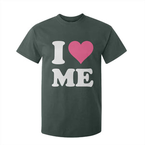 I Love Me T Shirt For Kid Funny Self Love Pink Heart Positive Vibes TS10 Dark Forest Green Print Your Wear