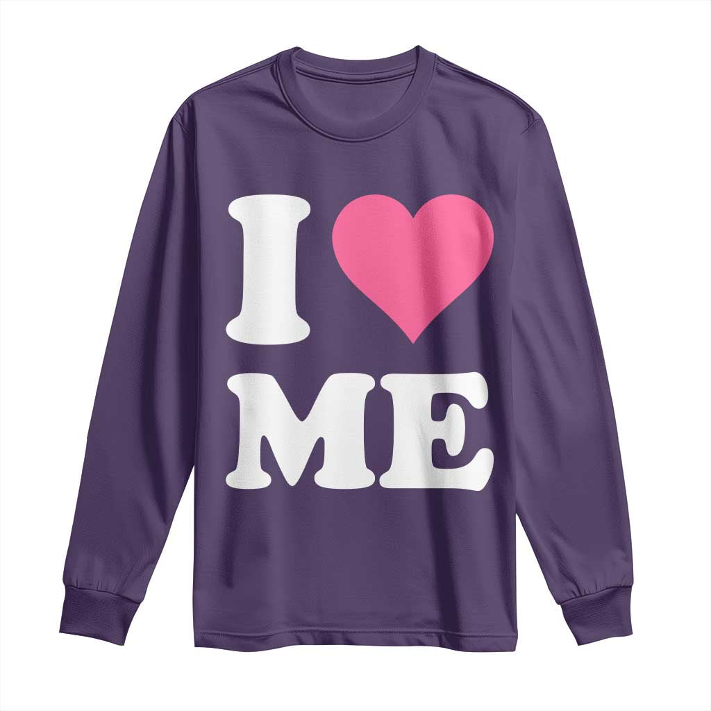 I Love Me Long Sleeve Shirt Funny Self Love Pink Heart Positive Vibes TS10 Purple Print Your Wear
